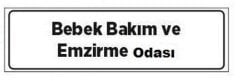 Bebek Bakım ve Emzirme Odası Tabelası